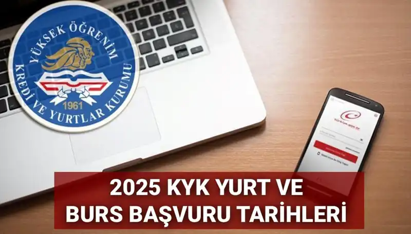 KYK Yurt ve Burs Başvuruları 2025: Tarihler Ne Zaman Açıklanacak?