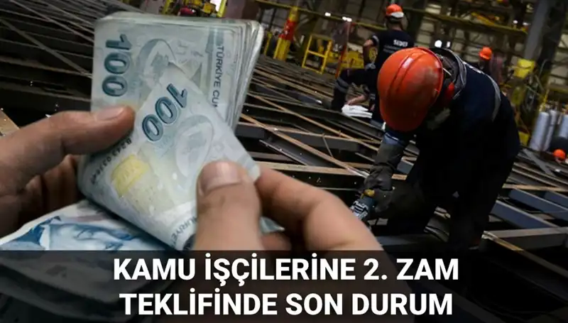 Kamu İşçilerine 2025 Yılı İçin Yeni Toplu Sözleşme Zam Teklifi Açıklandı!