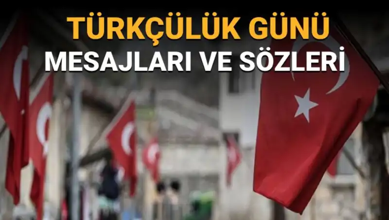 3 Mayıs Türkçülük Günü: Anma ve Kutlamaların Önemi